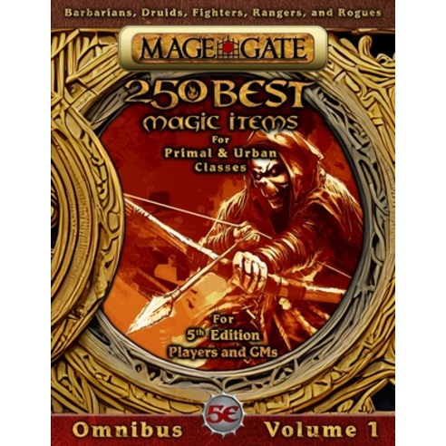 (영문도서) 250 Best Magic Items for Primal and Urban Classes: For 5th Edition (5e) Players and GMs Paperback, Independently Published, English, 9798361287680