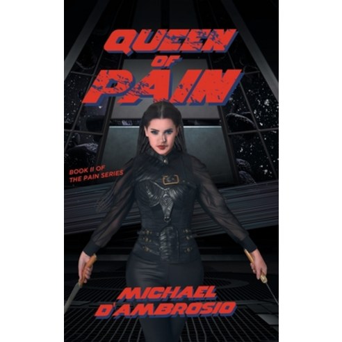 (영문도서) Queen of Pain: Book II of The Pain Series Hardcover, Quantum Discovery, English, 9781964982205