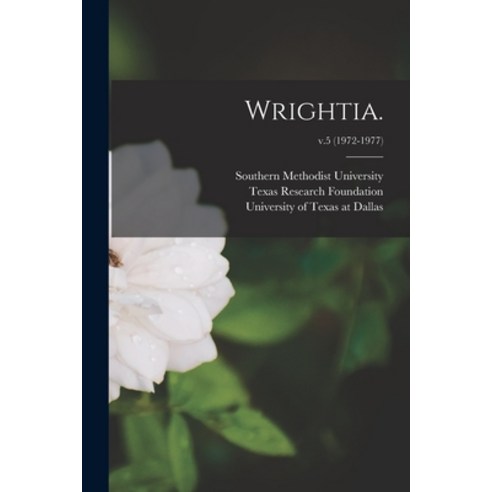 (영문도서) Wrightia.; v.5 (1972-1977) Paperback, Hassell Street Press, English, 9781014244239