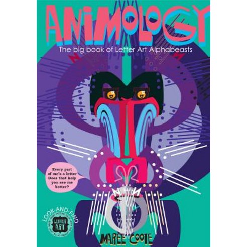 (영문도서) Animology: The Big Book of Letter Art Alphabeasts Hardcover, Melbournestyle Books, English, 9780992491796