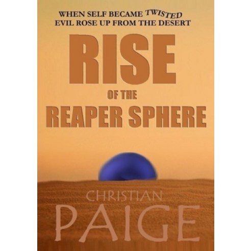 Rise of the Reaper Sphere Paperback, Lulu.com, English, 9781716598180
