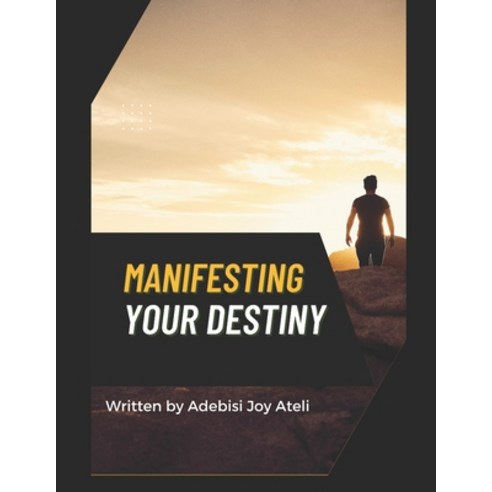 (영문도서) Manifesting Your Destiny Paperback, Anatel Media, English, 9789789707515