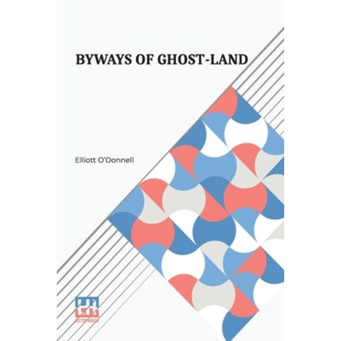 (영문도서) Byways Of Ghost-Land Paperback, Lector House, English, 9789356145597
