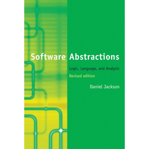 Software Abstractions Revised Edition: Logic Language and Analysis Paperback, MIT Press
