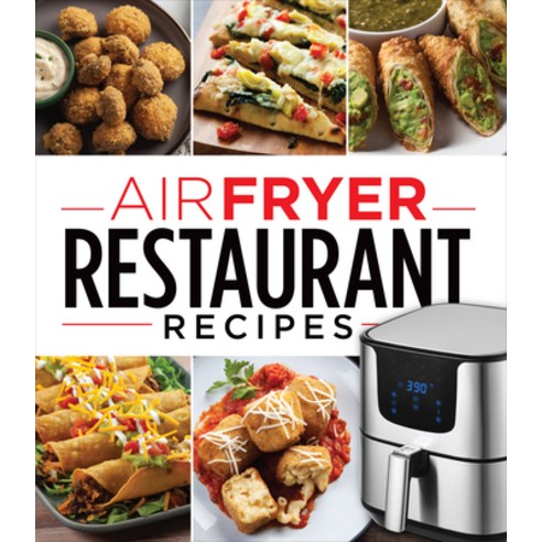 (영문도서) Air Fryer Restaurant Recipes Hardcover, Publications International,..., English, 9781639380220