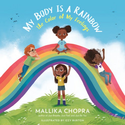 My Body Is a Rainbow: The Color of My Feelings Hardcover, Running Press Kids, English, 9780762499045