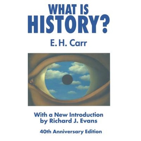 What Is History? With a New Introduction by Richard J. Evans, Palgrave MacMillan