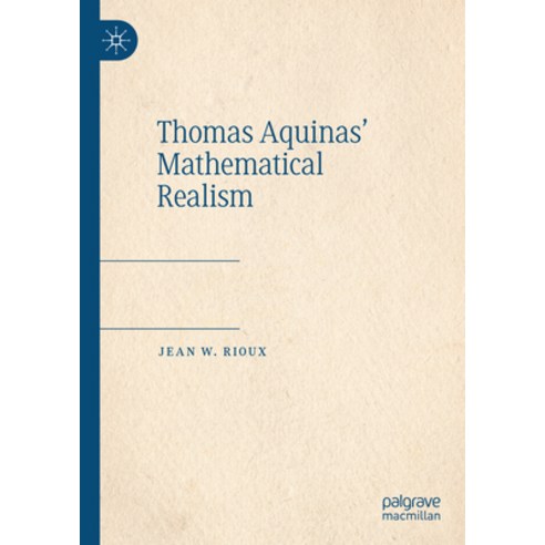 (영문도서) Thomas Aquinas'' Mathematical Realism Hardcover, Palgrave MacMillan, English, 9783031331275