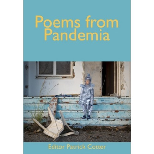Poems from Pandemia Paperback, English, 9781905002825, Southword Editions