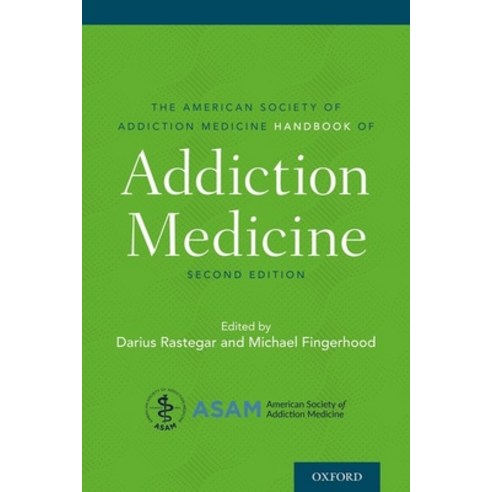 Asam Handbook of Addiction Medicine Paperback, Oxford University Press, USA