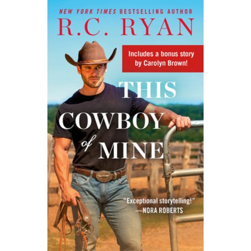 This Cowboy of Mine: Includes a Bonus Novella Mass Market Paperbound, Forever