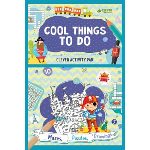 Cool Things to Do: Puzzles Mazes & More Paperback, Clever Publishing, English, 9781948418041