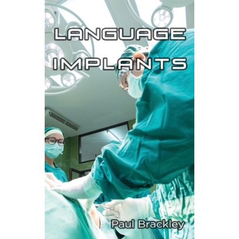 Language Implants Paperback, To9wn & Country Upholstery Service P/L