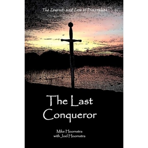 The Last Conqueror Paperback, Lulu.com