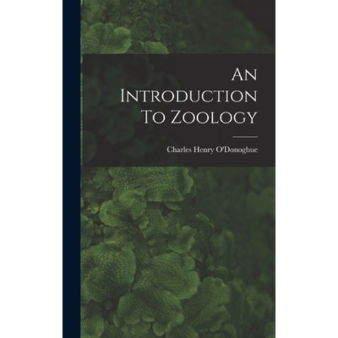 (영문도서) An Introduction To Zoology Hardcover, Legare Street Press, English, 9781019288627