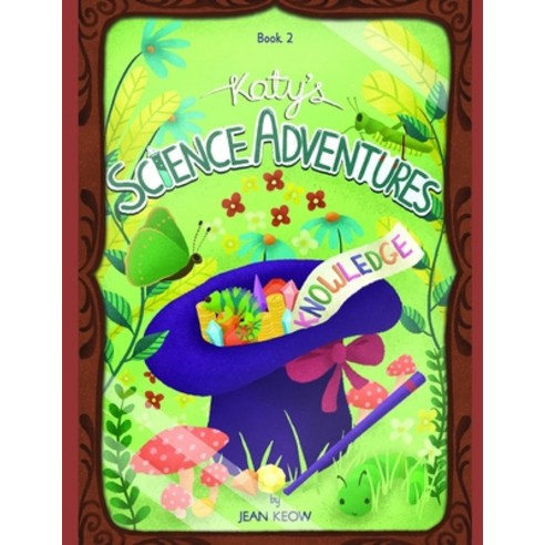 Katy''s SCIENCE ADVENTURES: Book 2 Paperback, Independently Published, English, 9798571496469