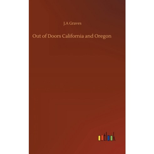 Out of Doors California and Oregon Hardcover, Outlook Verlag