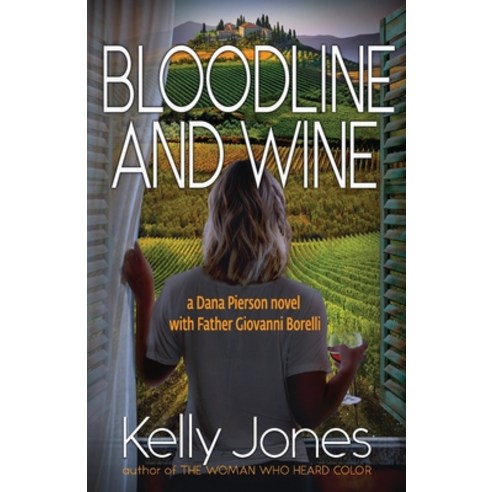 Bloodline and Wine Paperback, Kelly Jones, English, 9780991446827