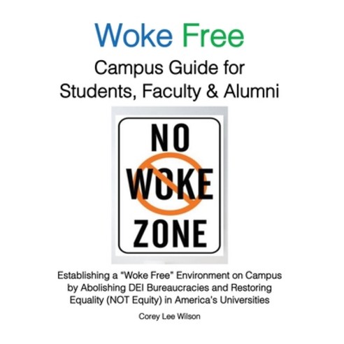 (영문도서) Woke Free Campus Guide for Students Faculty and Alumni Paperback, Fratire Publishing LLC, English, 9780999401781