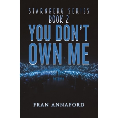 (영문도서) Starnberg Series: Book 2 - You Don''t Own Me Paperback, Austin Macauley, English, 9781528926874