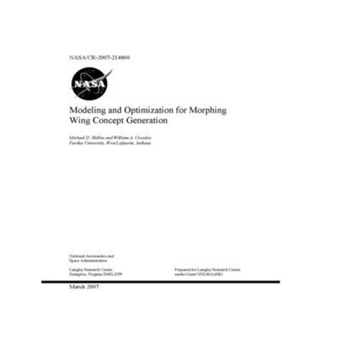 Modeling and Optimization for Morphing Wing Concept Generation Paperback, Independently Published