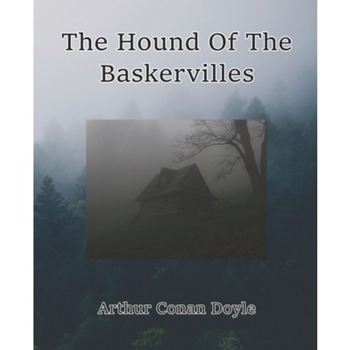 The Hound Of The Baskervilles Paperback, Independently Published, English, 9798619095173