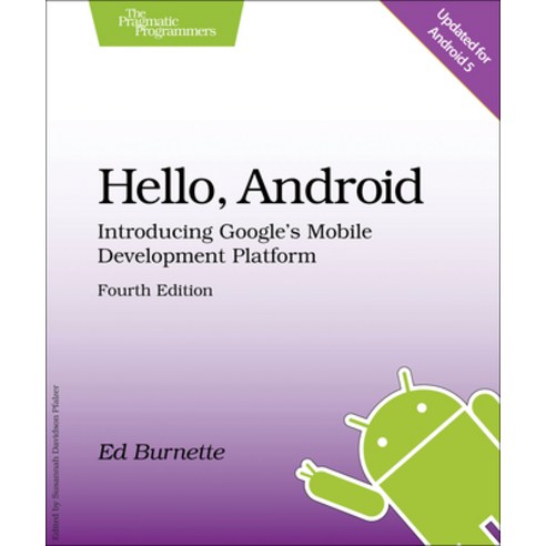 Hello Android: Introducing Google's Mobile Development Platform - 프로그래밍 ...