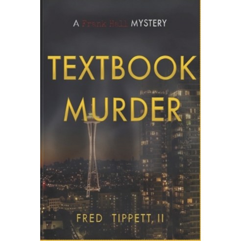 (영문도서) Textbook Murder: A Frank Hall Mystery Paperback, Independently Published, English, 9798352058466