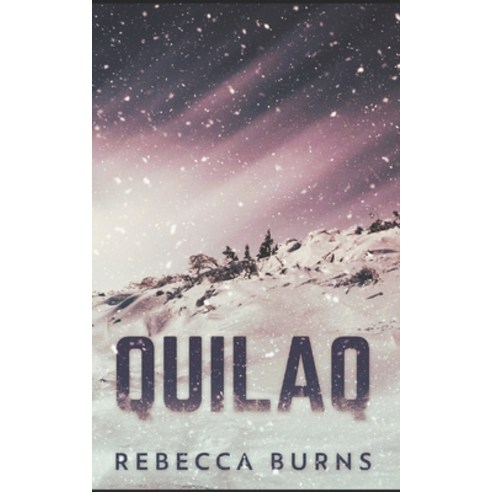Quilaq: Trade Edition Paperback, Independently Published