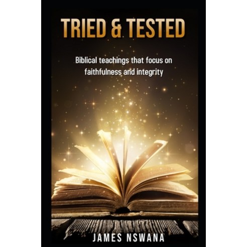 (영문도서) Tried & Tested Paperback, Independently Published, English, 9798490033608