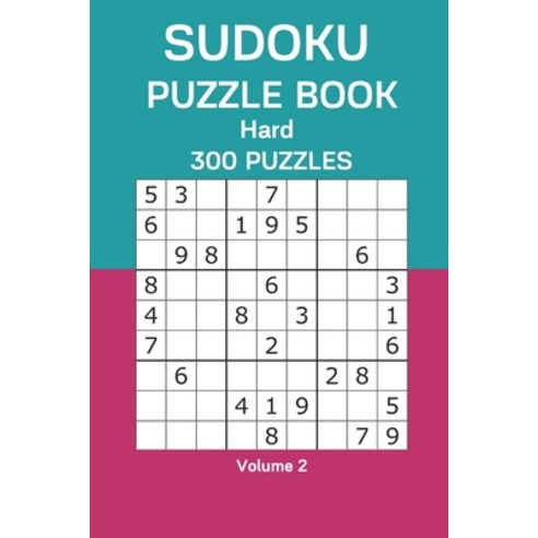 Sudoku Puzzle Book Hard: 300 Puzzles Volume 2 Paperback, Independently Published