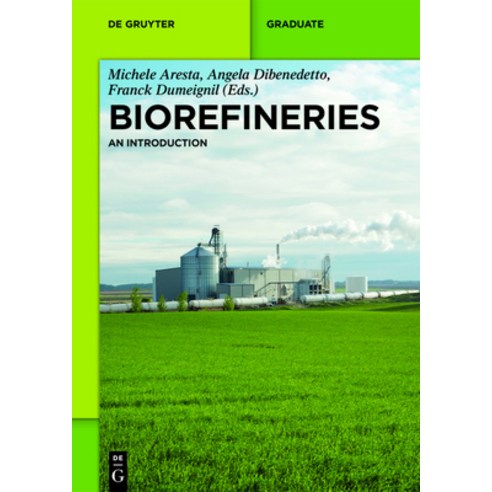 (영문도서) Biorefineries: An Introduction Paperback, de Gruyter, English, 9783110331530