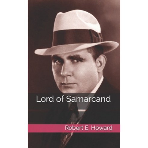 Lord of Samarcand Paperback, Independently Published, English, 9798713699574