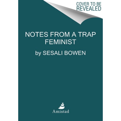 Notes from a Trap Feminist Hardcover, Amistad Press, English, 9780063028708