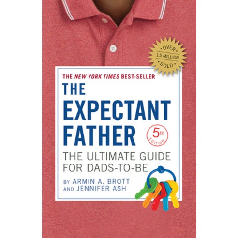 The Expectant Father: The Ultimate Guide for Dads-To-Be Paperback, Abbeville Press