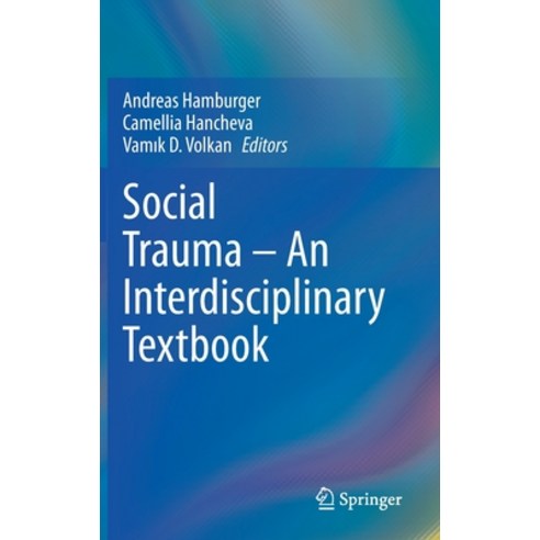 Social Trauma - An Interdisciplinary Textbook Hardcover, Springer, English, 9783030478162