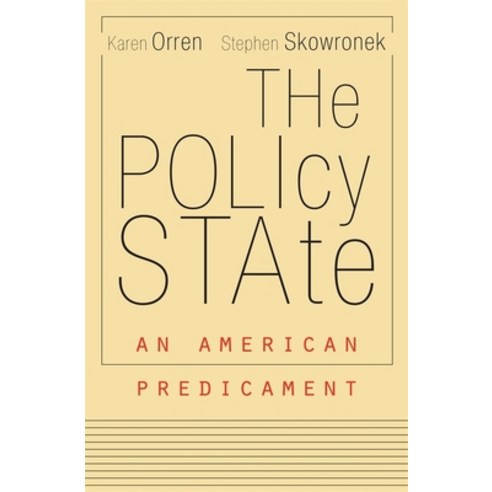 (영문도서) Policy State: An American Predicament Paperback, Harvard University Press, English, 9780674237872