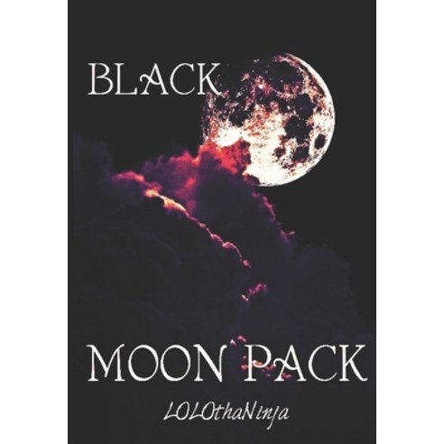 (영문도서) Black Moon Pack: Gay werewolf romance with mpreg Paperback, Independently Published, English, 9798491752102