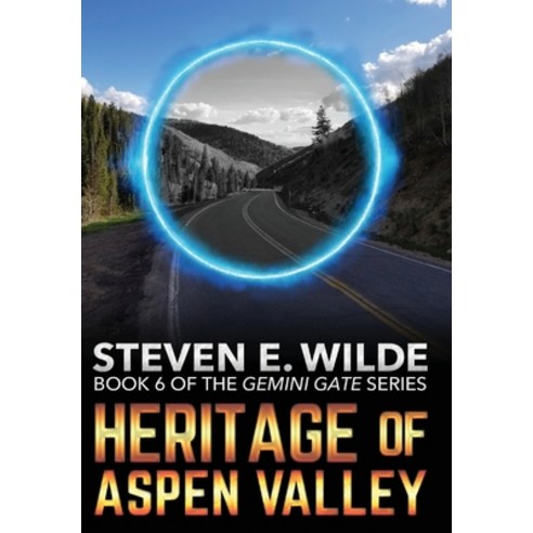 (영문도서) Heritage of Aspen Valley Hardcover, Steven E Wilde, English, 9781773421117