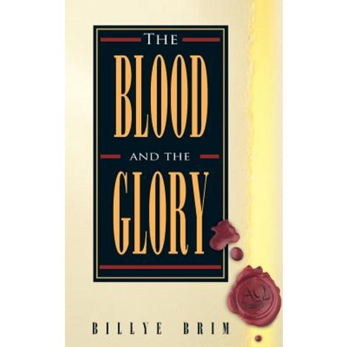 The Blood and the Glory Hardcover, Harrison House
