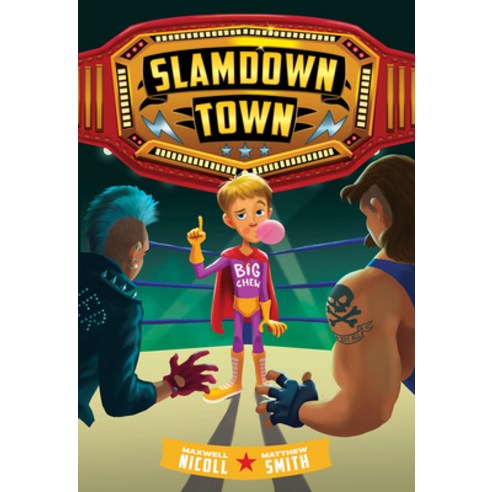 Slamdown Town (Slamdown Town Book 1) Hardcover, Amulet Books, English, 9781419738852