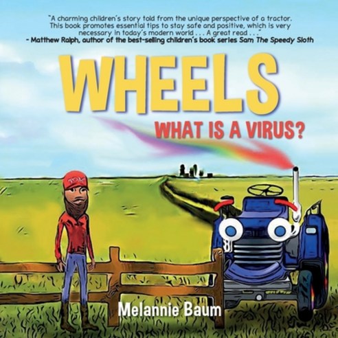 Wheels: What Is a Virus? Paperback, Melannie Baum, English, 9781087948812