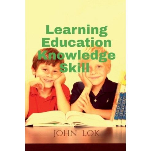 (영문도서) Learning Education Knowledge Skill Paperback, Notion Press, English, 9798887046891