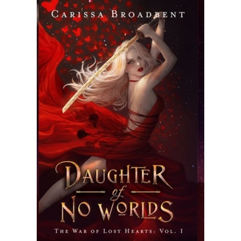(영문도서) Daughter of No Worlds Hardcover, Carissa Broadbent, English, 9780998461946