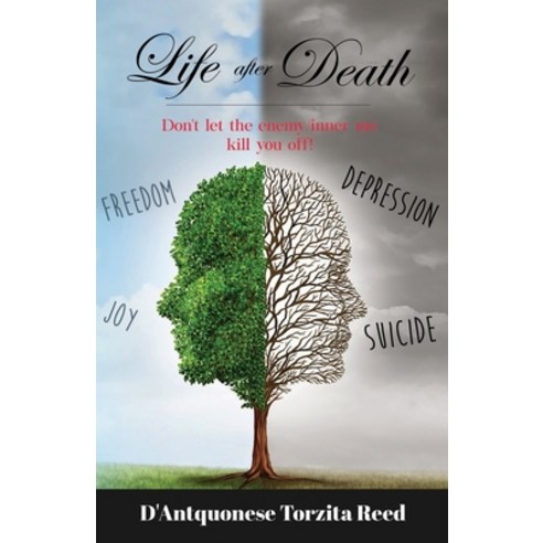 Life after Death: Don''t let the enemy/inner me kill you off Paperback, Ispeak Publishing Company, English, 9780578430768