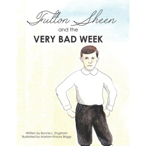 (영문도서) Fulton Sheen and the Very Bad Week Paperback, Independently Published, English, 9798451453995