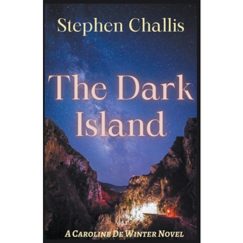 (영문도서) The Dark Island Paperback, Stephen C. Challis, English, 9798989961900