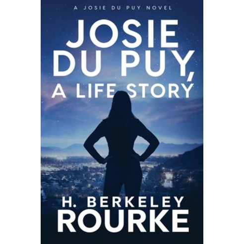 (영문도서) Josie DuPuy A Life Story Paperback, Next Chapter, English, 9784824118332