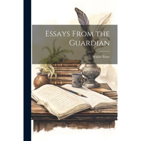 (영문도서) Essays From the Guardian Paperback, Legare Street Press, English, 9781022064980