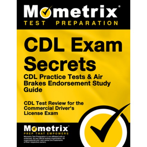 (영문도서) CDL Exam Secrets - CDL Practice Tests & Air Brakes Endorsement Study Guide: CDL Test Review f... Paperback, Mometrix Media LLC, English, 9781609712914